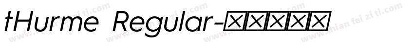 tHurme Regular字体转换